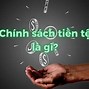 Chính Sách Tiền Tệ Của Mỹ